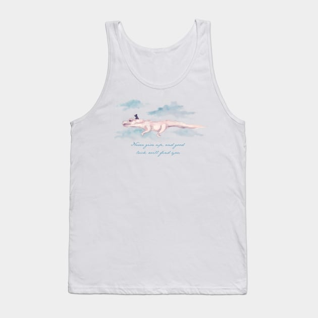 Never Give Up Tank Top by LVBart